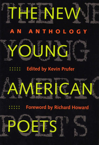The New Young American Poets: An Anthology (Crab Orchard Series in Poetry)