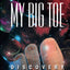 My Big Toe, Book 2: Discovery