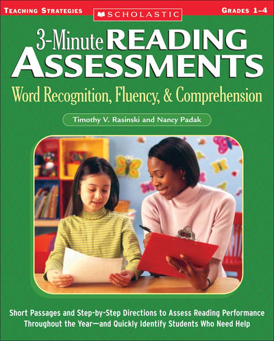 3-Minute Reading Assessments: Word Recognition, Fluency, and Comprehension: Grades 1-4