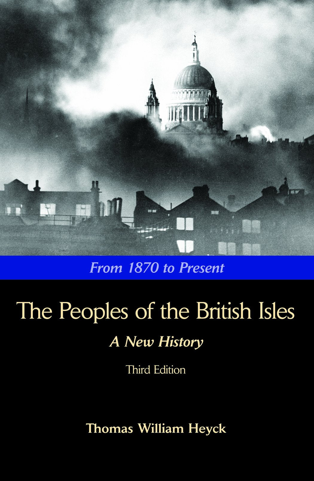The Peoples of the British Isles: A New History, From 1870 to Present