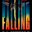 Falling: A Novel