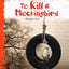 To Kill a Mockingbird: An Instructional Guide for Literature - Novel Study Guide for 6th-12th Grade Literature with Close Reading and Writing Activities (Great Works Classroom Resource)