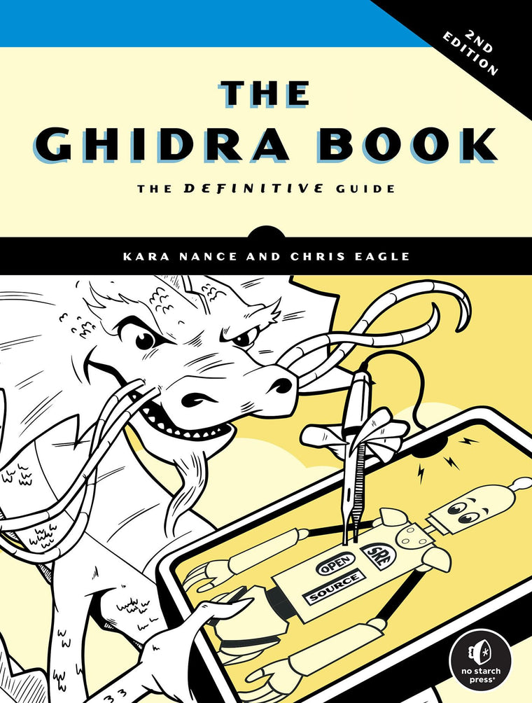 The Ghidra Book, 2nd Edition: The Definitive Guide