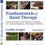 Fundamentals of Hand Therapy: Clinical Reasoning and Treatme