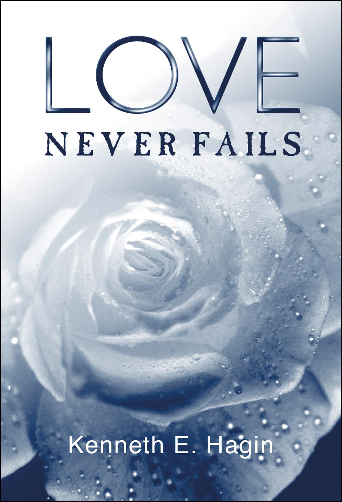 Love Never Fails