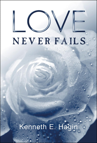 Love Never Fails