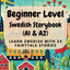 Beginner Level Swedish Storybook (A1 & A2): Learn Swedish with 25 Fairytale Stories (Learning Swedish with Ease) (Swedish Edition)