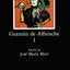 Guzmán de Alfarache, I (Spanish Edition)