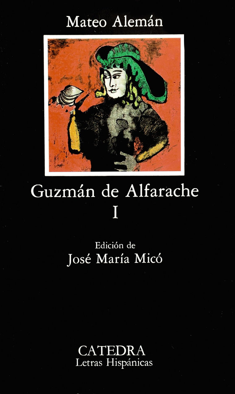 Guzmán de Alfarache, I (Spanish Edition)