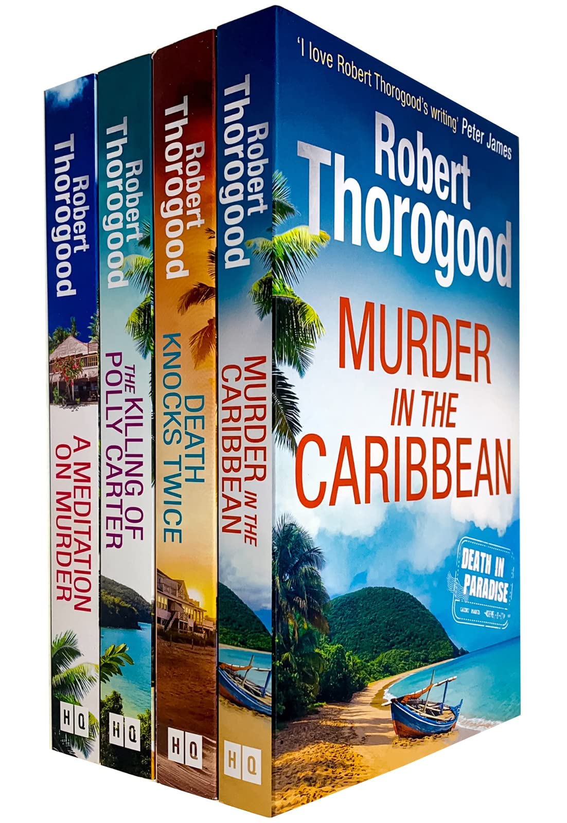 A Death in Paradise Mystery Collection 4 Books Set By Robert Thorogood (Murder in the Caribbean, Death Knocks Twice, The Killing Of Polly Carter & A Meditation on Murder)