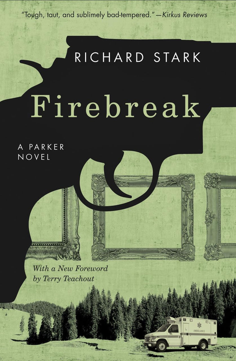 Firebreak: A Parker Novel by Richard Stark