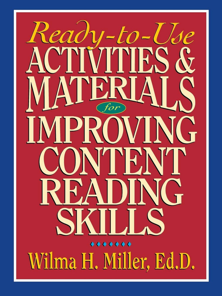 Ready to Use Activities and Materials for Improving Content Reading Skills