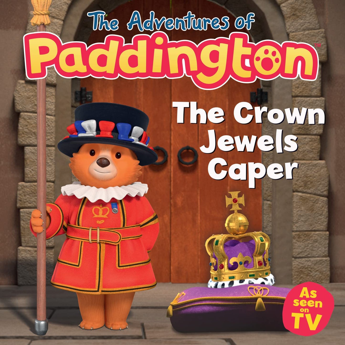 The Crown Jewels Caper: Join Paddington on a royal adventure with the crown jewels - the perfect gift for the Coronation! (The Adventures of Paddington)