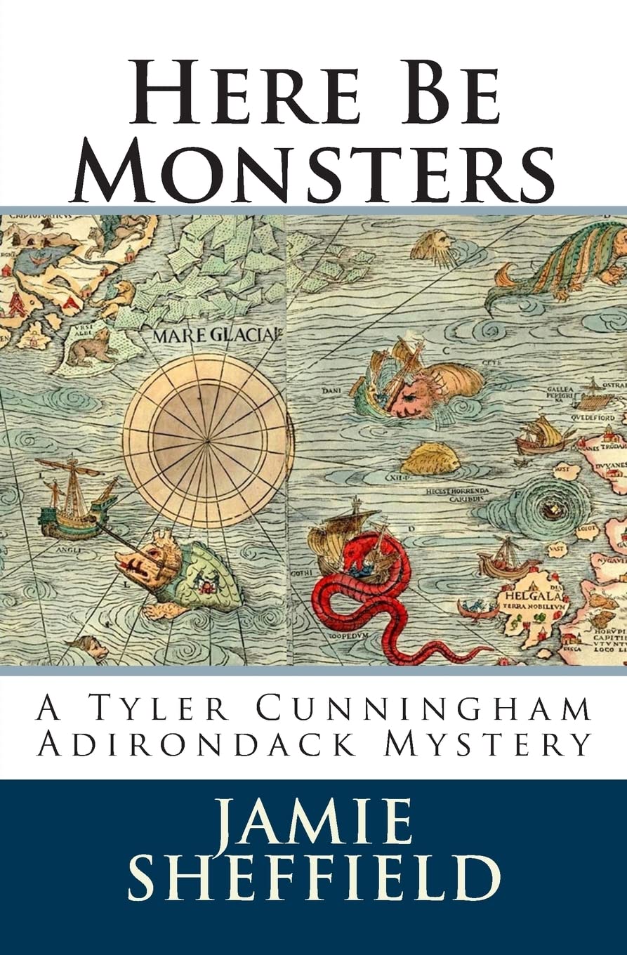 Here Be Monsters (Tyler Cunningham)