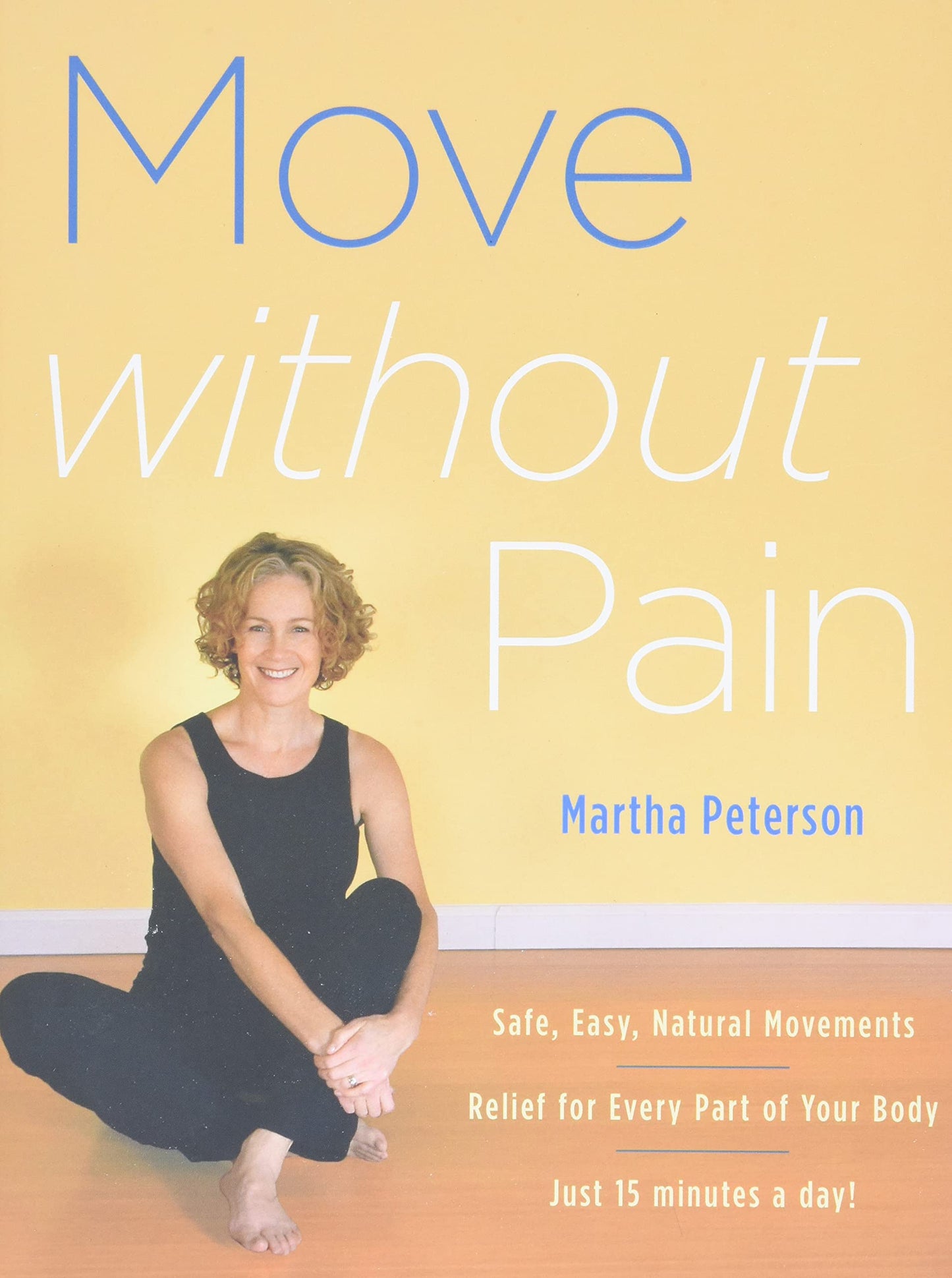 Move Without Pain by Martha Peterson