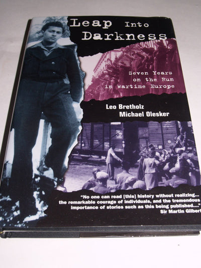 Leap into Darkness: Seven Years on the Run in Wartime Europe