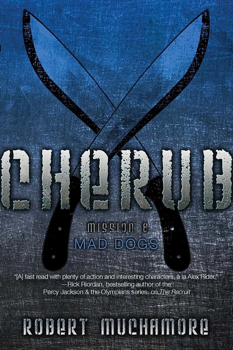 Mad Dogs (8) (CHERUB)