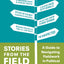 Stories from the Field: A Guide to Navigating Fieldwork in Political Science
