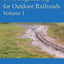 Civil Engineering for Outdoor Railroads, Vol. 1