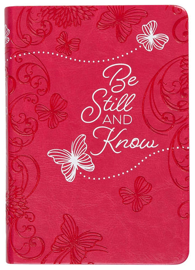 Be Still and Know: 365 Daily Devotions (Imitation/Faux Leather) - Motivational Devotionals for People of All Ages, Perfect Gift for Friends, Family, Birthdays, Holidays, and More