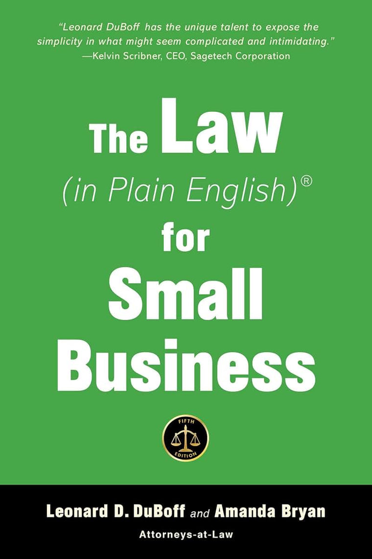 The Law (in Plain English) for Small Business (Fifth Edition)