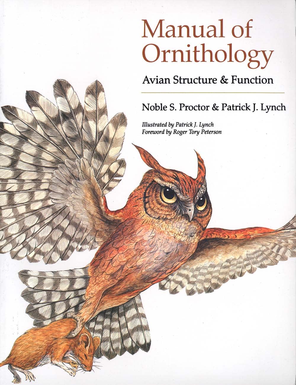 Manual of Ornithology: Avian Structure and Function by Proct