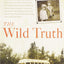 The Wild Truth by McCandless, Carine