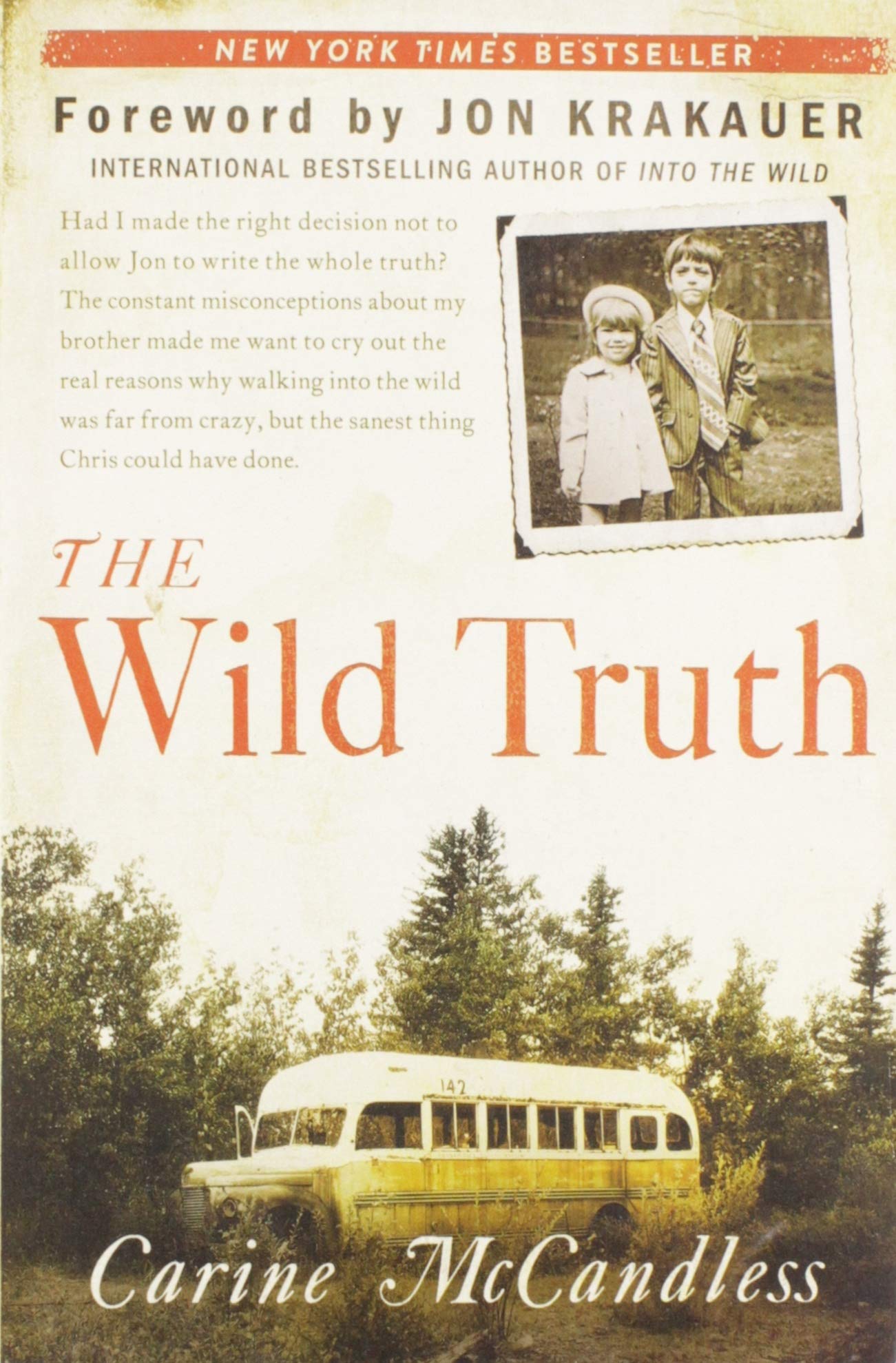 The Wild Truth by McCandless, Carine