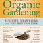 The Truth About Organic Gardening: Benefits, Drawbacks, and the Bottom Line
