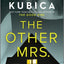 The Other Mrs.: A Thrilling Suspense Novel from the NYT bestselling author of Local Woman Missing