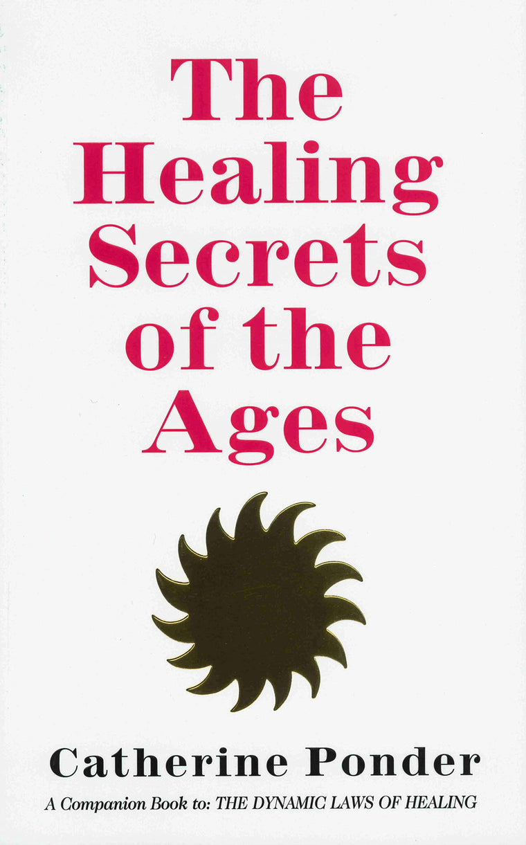 The Healing Secrets of the Ages