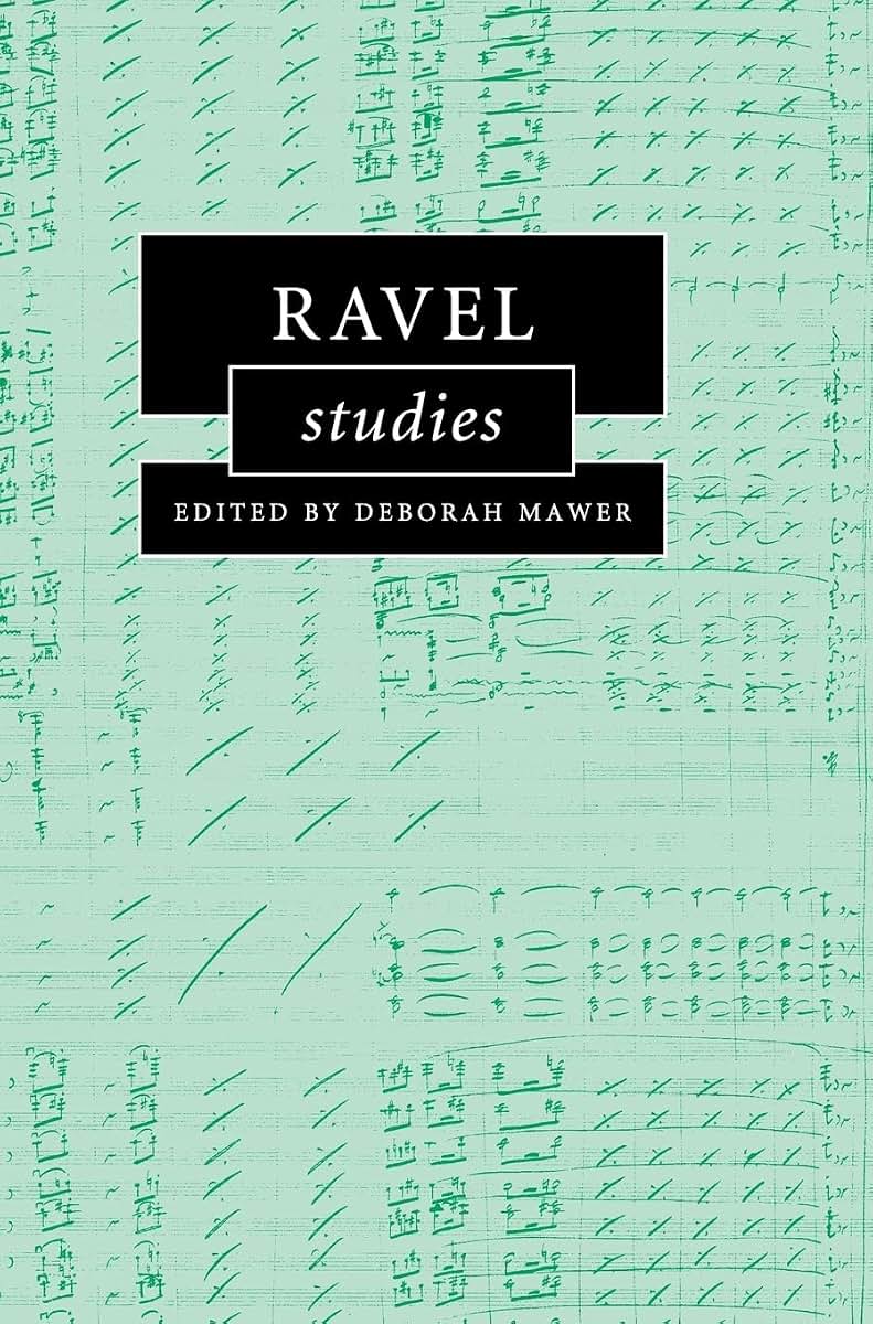 Ravel Studies (Cambridge Composer Studies)
