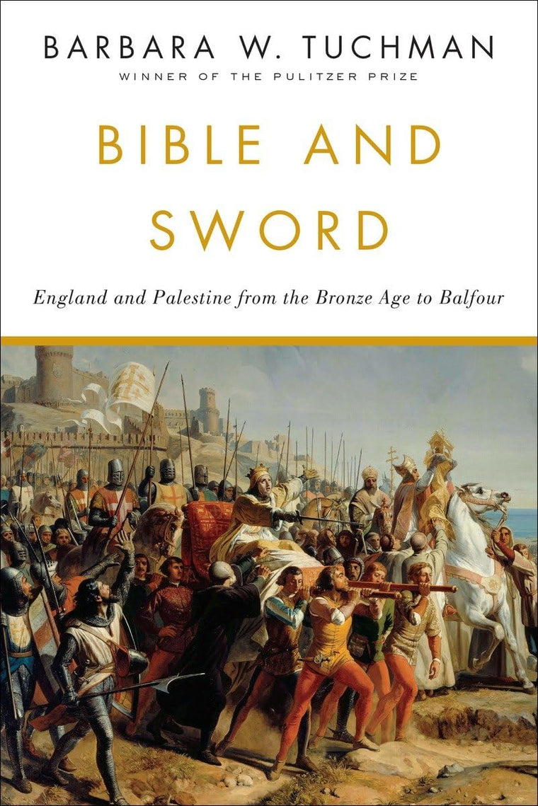 Bible and Sword: England and Palestine from the Bronze Age