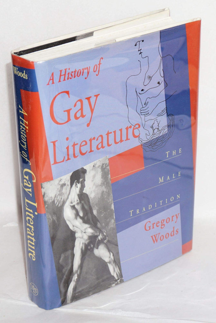 A History of Gay Literature: The Male Tradition