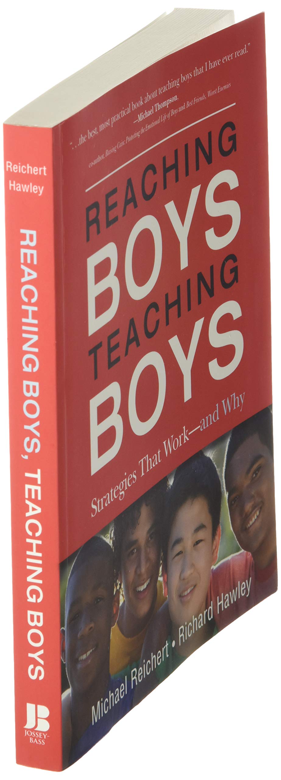 Reaching Boys, Teaching Boys: Strategies that Work -- and Why