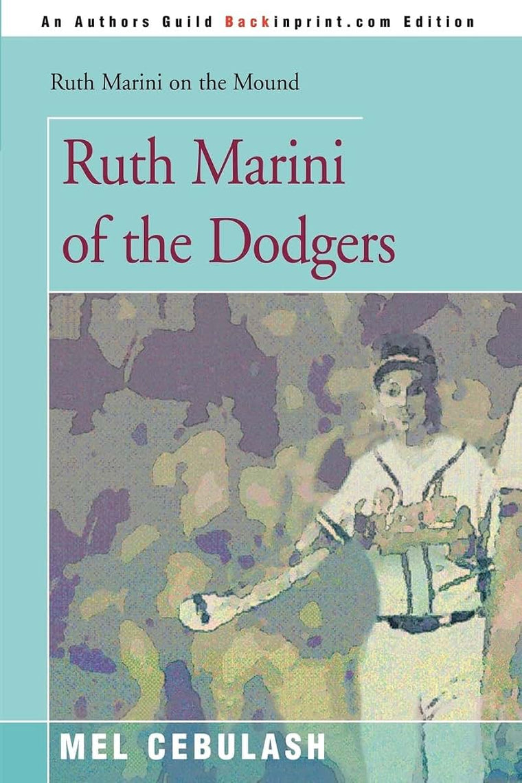 Ruth Marini of the Dodgers (Ruth Marini on the Mound)