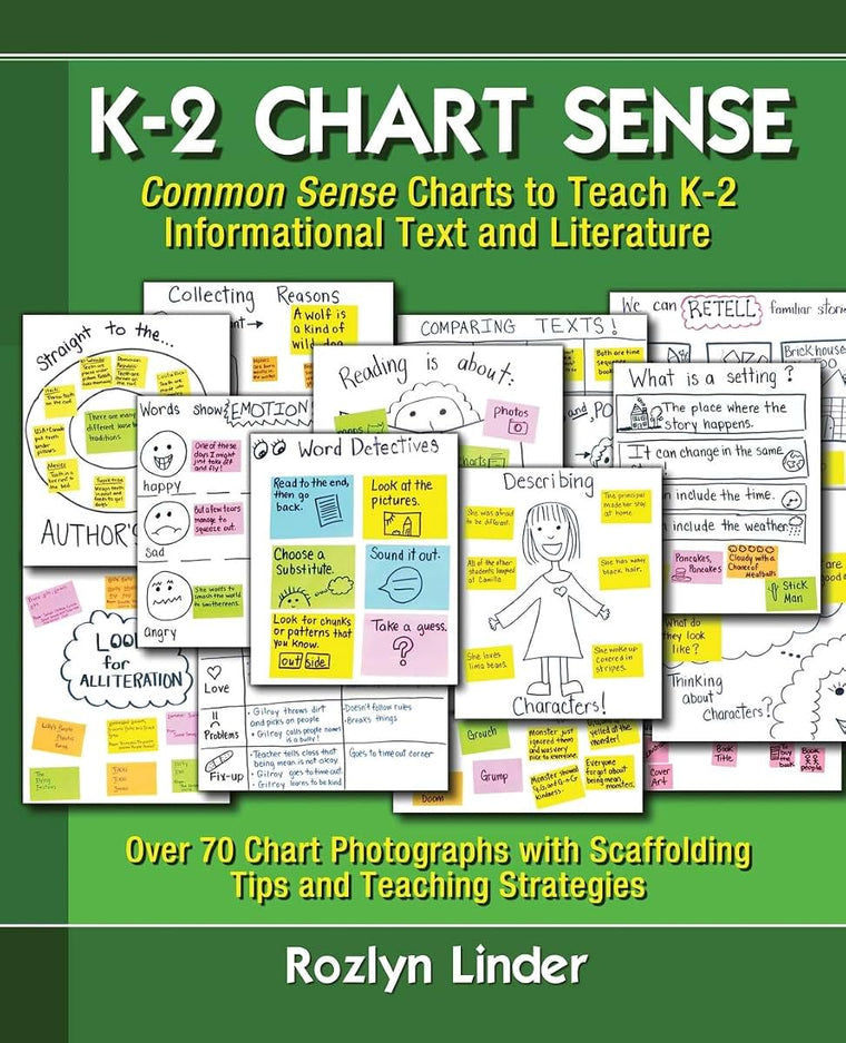 K-2 Chart Sense: Common Sense Charts to Teach K-2 Informational Text and Literature