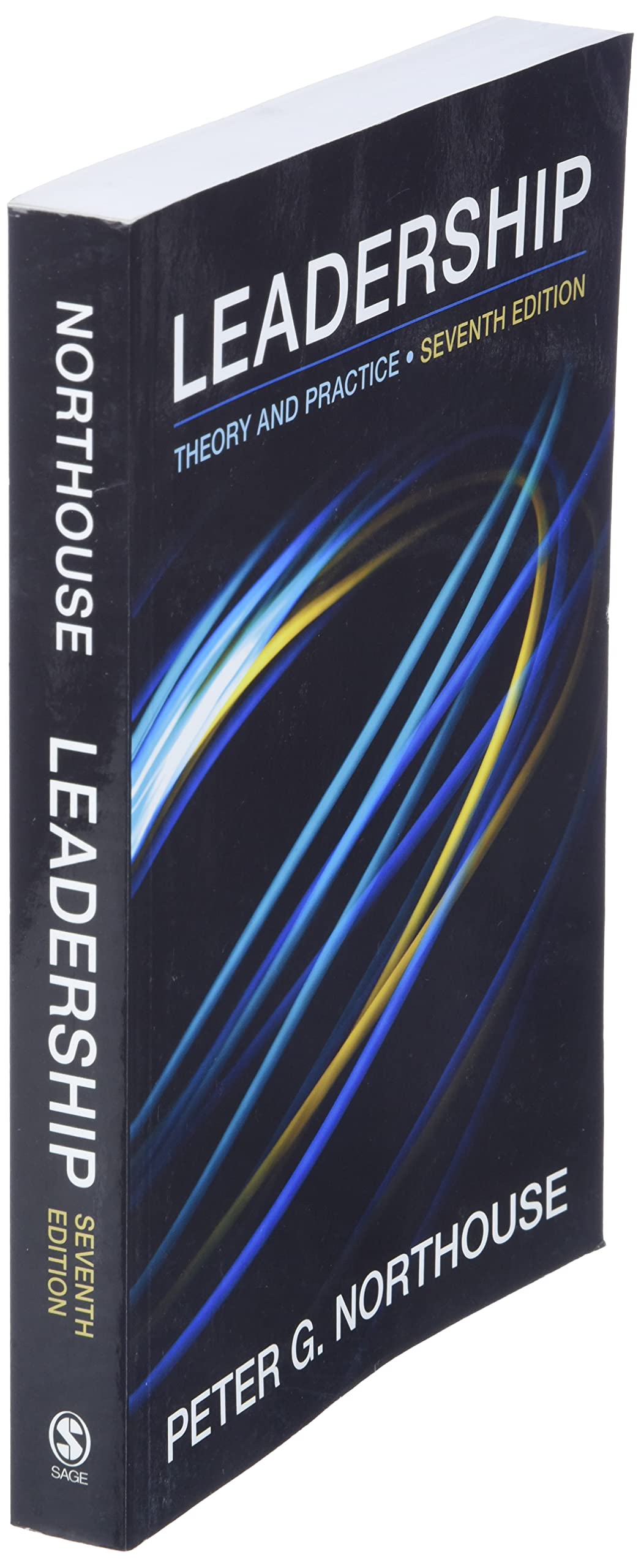 Leadership: Theory and Practice, 7th Edition