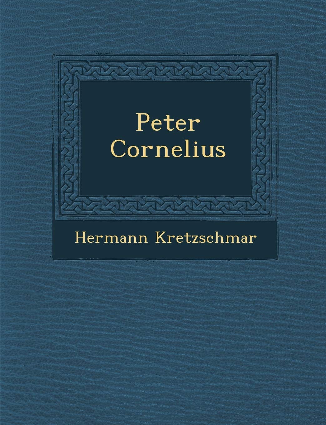 Peter Cornelius (German Edition)