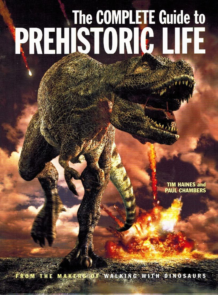 The Complete Guide to Prehistoric Life