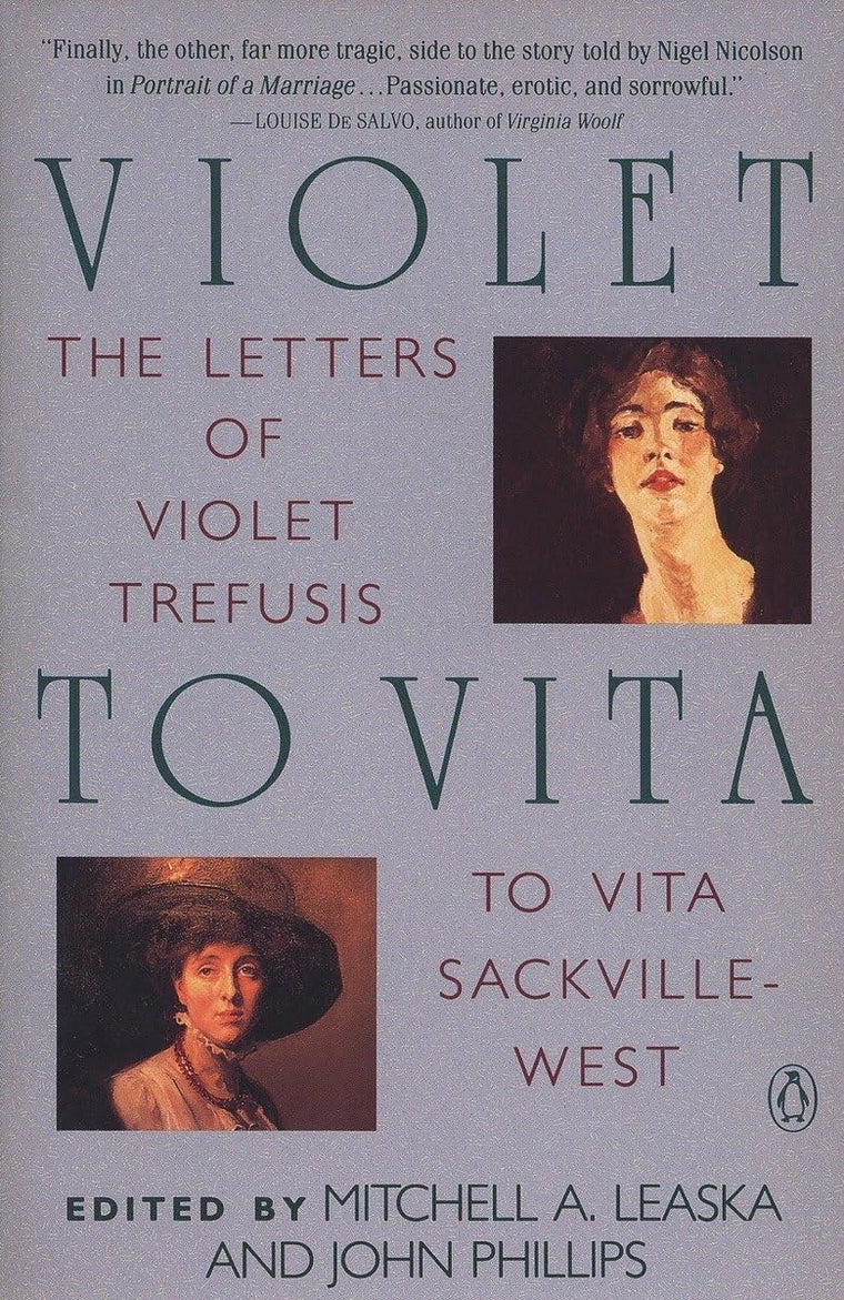Violet to Vita : The Letters of Violet Trefusis to Vita Sackville-West, 1910-1921