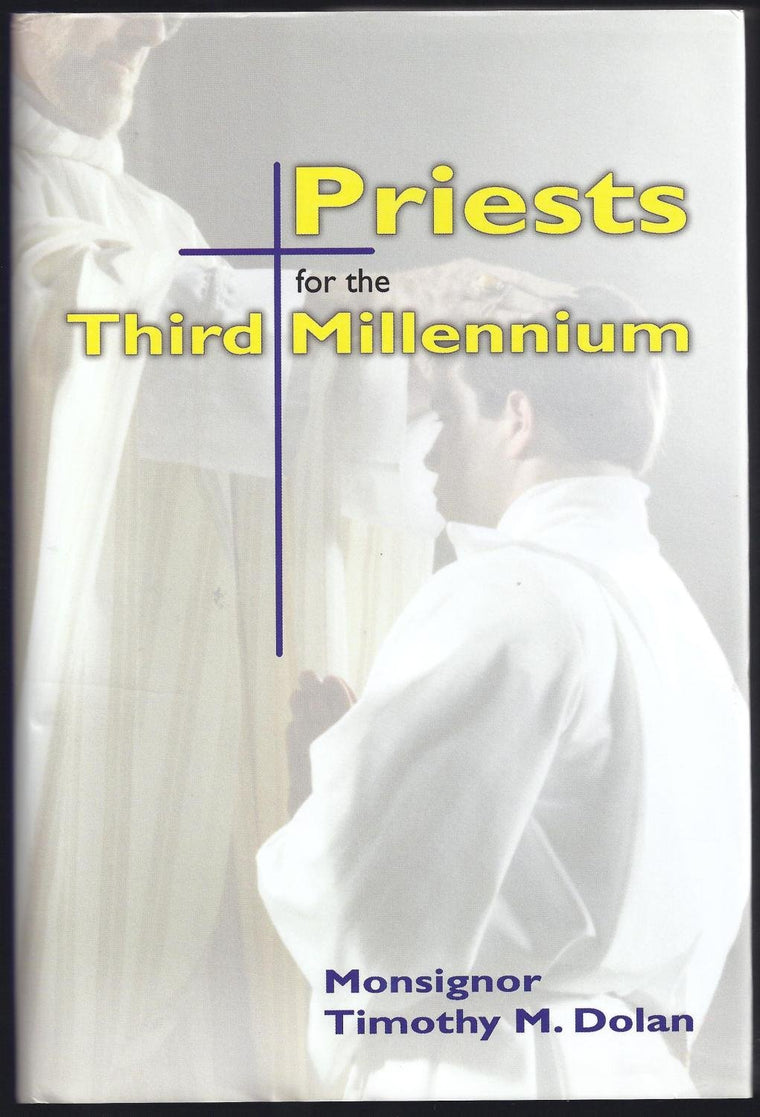 Priests for the Third Millennium