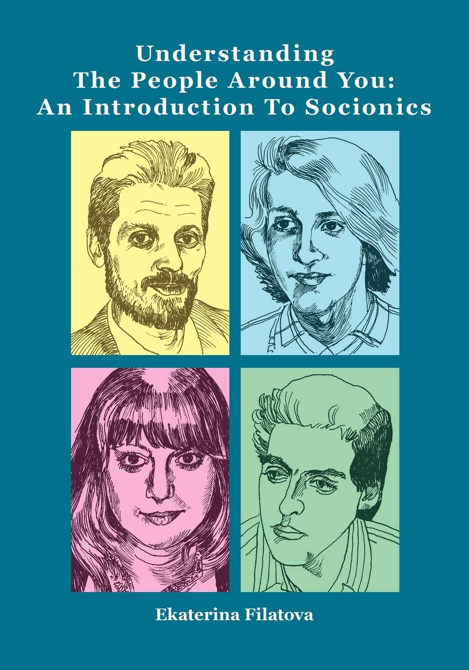 Understanding the People Around You: An Introduction to Socionics