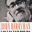 COLLECTED POEMS OF BERRYMAN