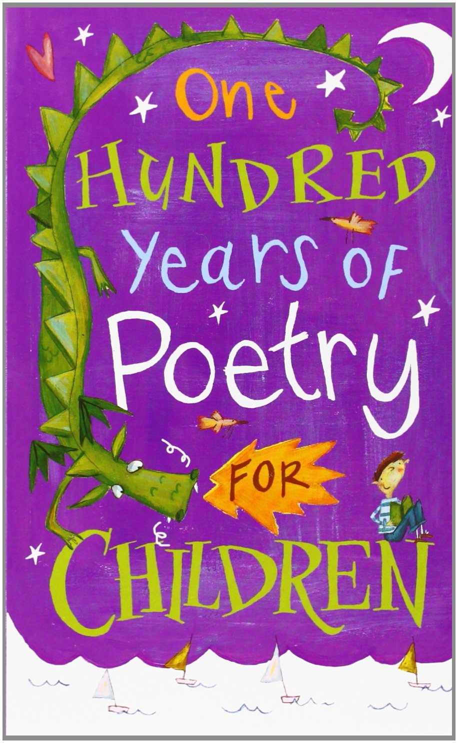 One Hundred Years of Poetry for Children by Harrison, Michae