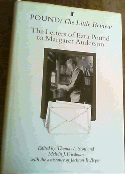 Pound/The Little Review (The Correspondence of Ezra Pound)