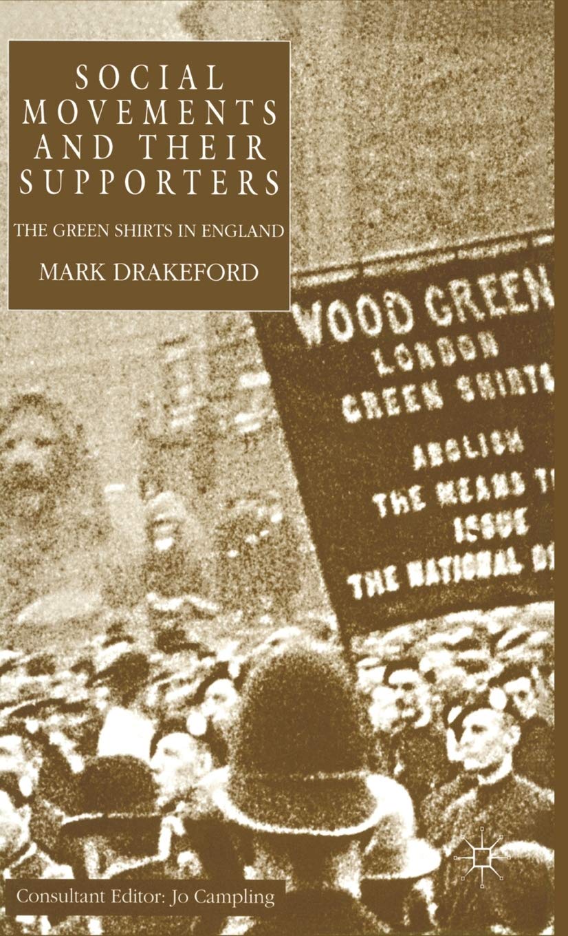 Social Movements and their Supporters: The Greenshirts in England