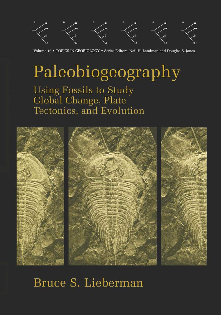 Paleobiogeography (Topics in Geobiology, 16)