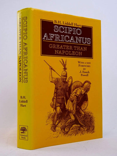 Scipio Africanus: Greater Than Napoleon