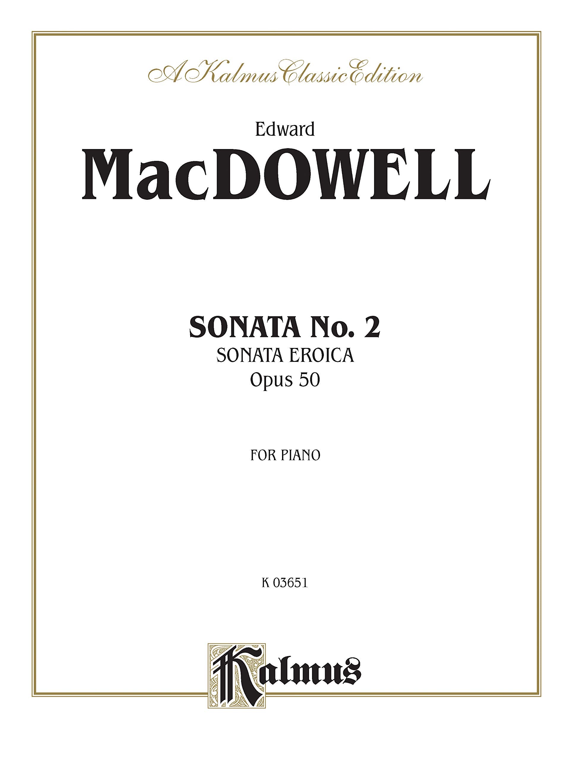 Sonata No. 2, Op. 50 (Sonata Eroica) (Kalmus Edition)
